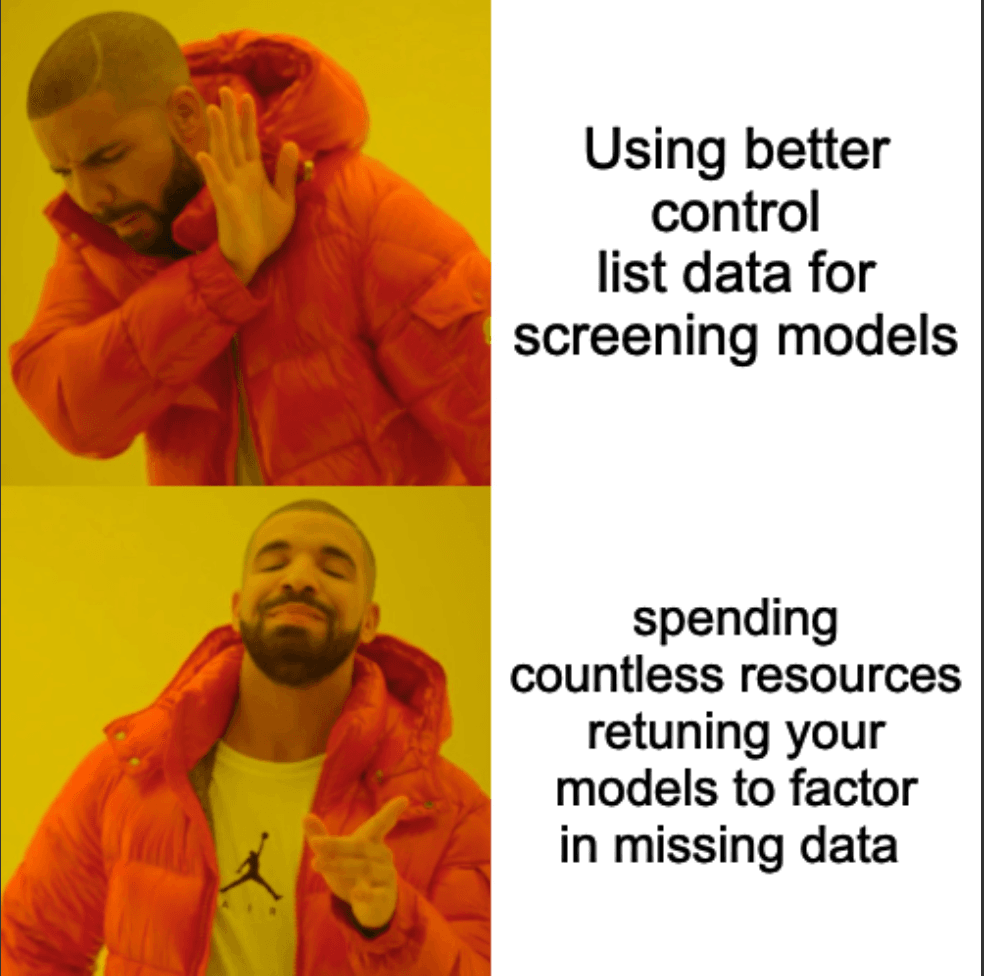 Drake meme showing preference for better control list data over retuning models